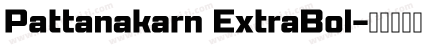 Pattanakarn ExtraBol字体转换